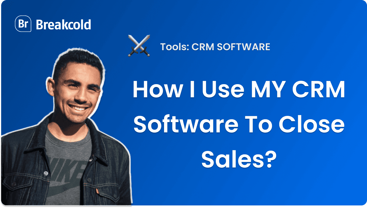 How I Use MY CRM Software To Close Sales?